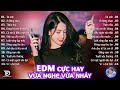 Tái Sinh Remix BXH Nhạc Trẻ EDM Hot Trend TRIỆU VIEW Top 15 Bản EDM TikTok Hay Nhất 2025