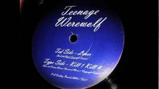 Teenage Werewolf - Kill 1 Kill 4 featuring Richard Hawley