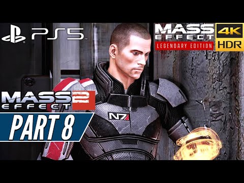 MASS EFFECT 2 LEGENDARY EDITION (PS5) Walkthrough Gameplay PART 8 [4K 60FPS HDR]- No Commentary