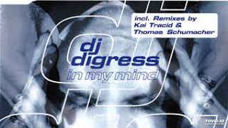 Dj Digress - In my mind(Thomas Schumacher remix)