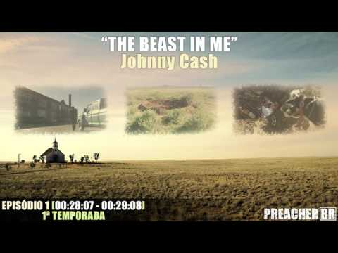 The Beast in Me - Johnny Cash (Preacher Soundtrack - S01E01)