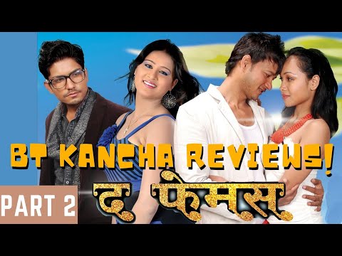 The Famous || Part 2 || BT Kancha Reviews