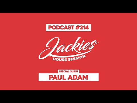 Paul Adam - Jackies Music House Session Podcast #214