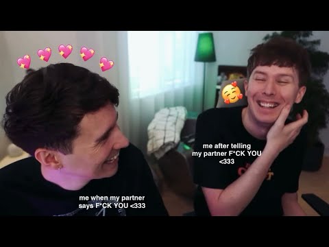 “being mean to your partner is a love language” - dan and phil probably 