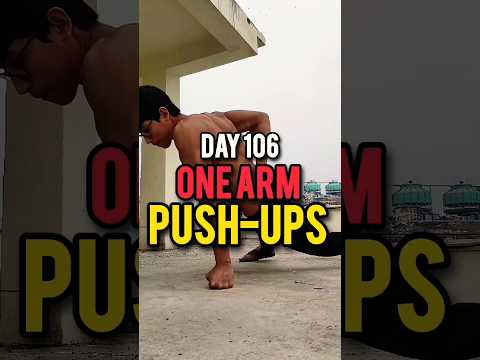 (Don't Miss‼️)ONE ARM PUSH-UPS EVERYDAY🔥.DAY106/DAY365.