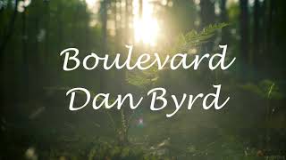 Download lagu Boulevard (Lirik & Terjemahan) - Dan Byrd mp3 Download lagu Boulevard (Lirik & Terjemahan) - Dan Byrd mp3
