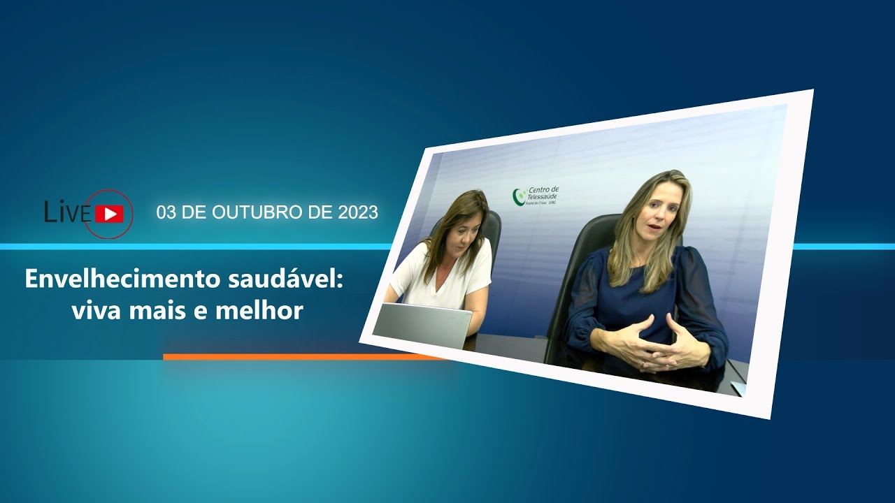 Envelhecimento saudável: viva mais e melhor