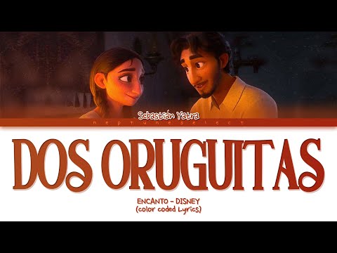 Dos Oruguitas (From 