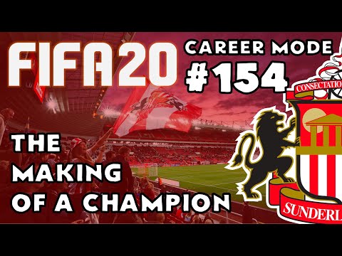 FIFA 20 - Career Mode - Road to Glory - Episode 154 Sunderland - The Making of a Champion