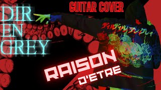 DIR EN GREY - raison detre (Guitar cover)