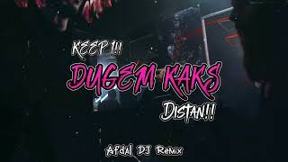 Download lagu Distan KEEP!! DUGEM KAKS (FVNKY BKB) - AFDAL DJ REMIX mp3 Download lagu Distan KEEP!! DUGEM KAKS (FVNKY BKB) - AFDAL DJ REMIX mp3