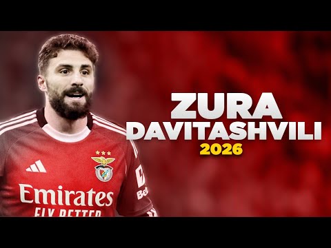 Zura Davitashvili - Welcome to SL Benfica? | 2026