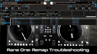 Rane One: Remap Troubleshooting