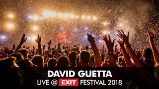 EXIT 2018 | David Guetta Like I Do Live @ Main Stage