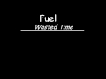 Fuel - wasted time 