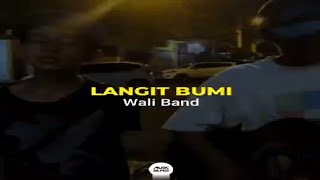 Download lagu Story WA Lirik Lagu Langit Bumi - Wali Band mp3