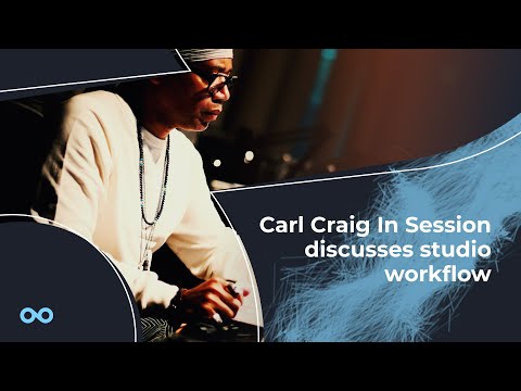 Carl Craig discusses his studio workflow - Loopmasters In Session
