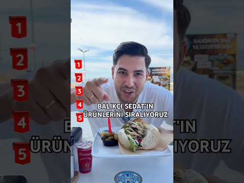 Balıkçı Sedat’ın ürünlerini sıralıyoruz!
