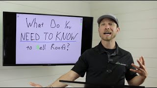 What Do You REALLY Need to Know to Sell Roofs? Product vs. Process Knowledge | How to Get Confident