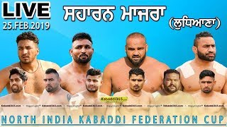 Saharan Majra (Ludhiana) North India Kabaddi Federation Cup 25 Feb 2019