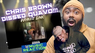 BREEZY!!! | Chris Brown - Weakest Link (Quavo Diss) | BEST REACTION!!!