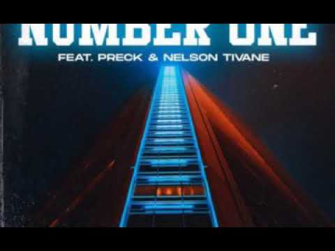 DJ Consequence DJ Tarico – Number One ft  Preck Nelson Tivane DJ Consequence and DJ Tarico team up a