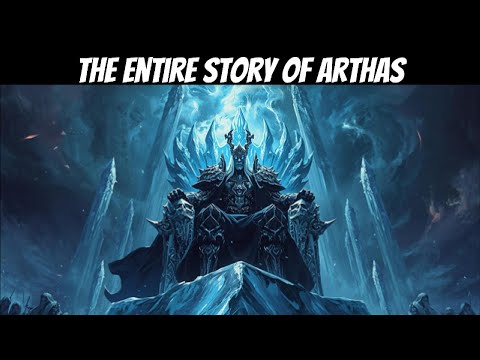 The Entire Story of Arthas: From Prince to the Lich King | World Of Wacraft Lore