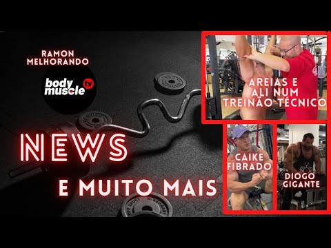 BMTV News - Caike na Fibra - Diogo Gigante - Areias e Ali em Treinão - e muito mais