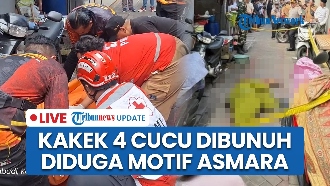 LIVE: Motif Asmara Diduga Jadi Pemicu Kakek 4 Cucu Tewas Bersimbah Darah di Simokerto Surabaya