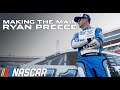 The long path back to Cup | Making The Main: Ryan Preece Ep 1 | NASCAR