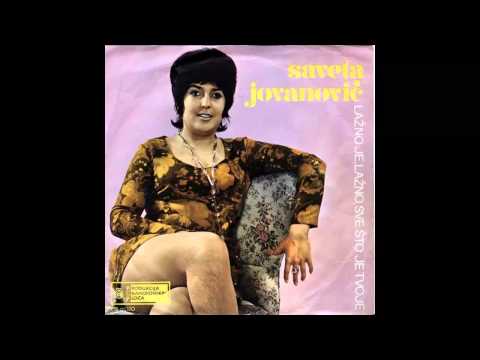 Saveta Jovanovic - Sto da mladost ostavljam samoci - (Audio 1971) HD