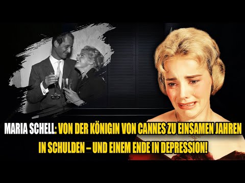 Maria Schell Von Der Königin Von Cannes Zu Einsamen Jahren In Schulden Und Einem Ende In Depression