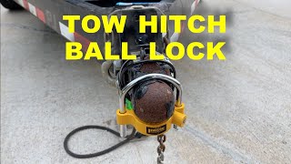 TOW HITCH BALL LOCK, UNIVERSAL COUPLER LOCK