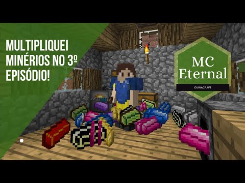 Duplicando Minérios e Primeiro Gerador de Energia! - Modpack Minecraft MC Eternal #3