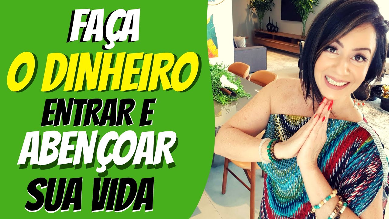 FAÇA O DINHEIRO ENTRAR E ABENÇOAR SUA VIDA