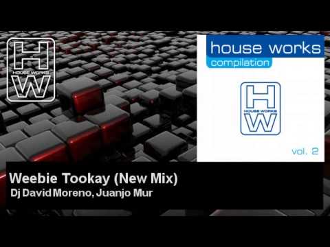 Dj David Moreno, Juanjo Mur - Weebie Tookay - New Mix