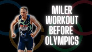 Miler Workout Before Olympics? | Key Workout | Tokyo 2020 Olympic Preparation
