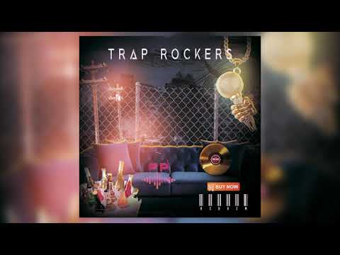 trap rockers riddim