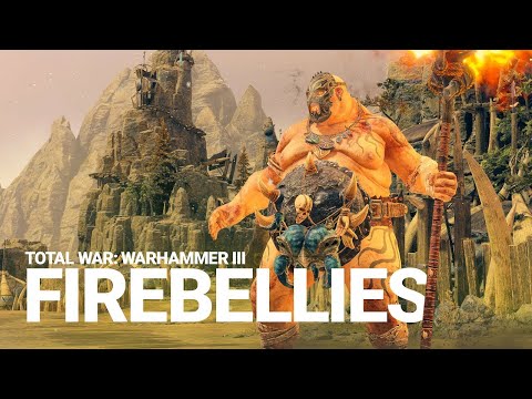 Firebelly Unit Spotlight | Total War: WARHAMMER III