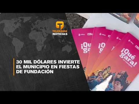 30 mil dólares invierte el municipio en fiestas de fundación