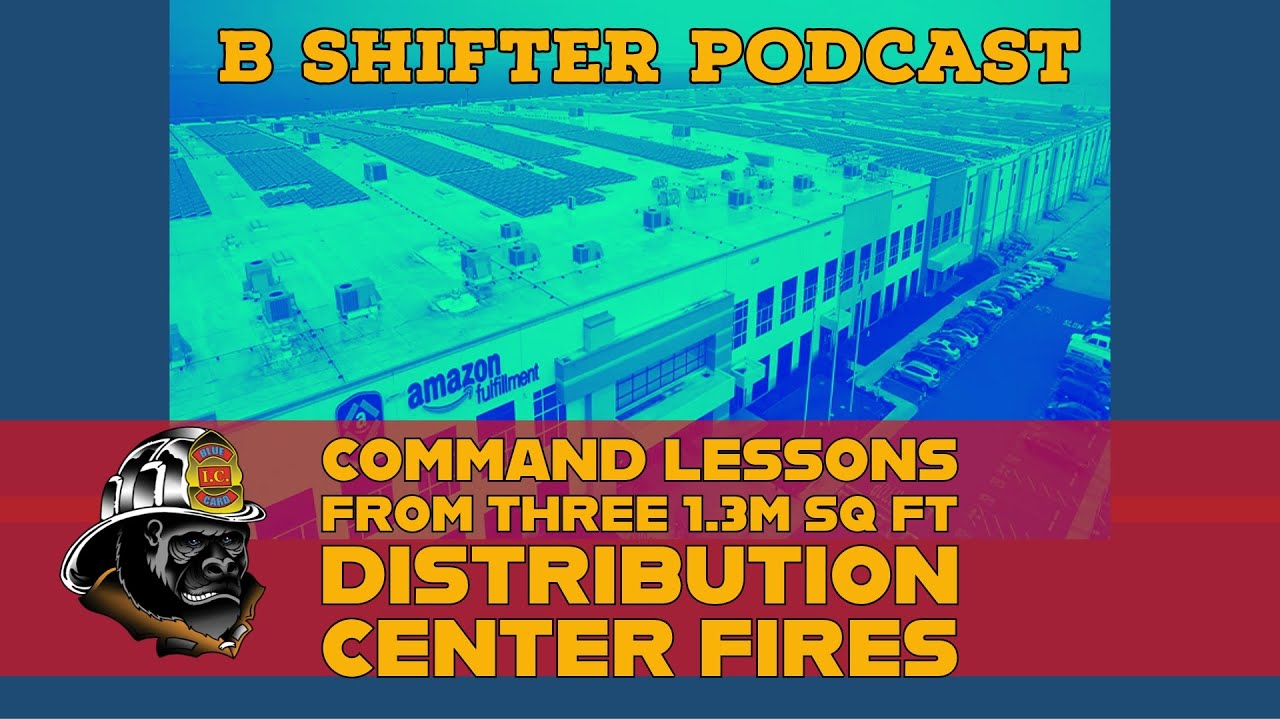 Command Lessons from Three 1.3M Sq Ft Distribution Center Fires