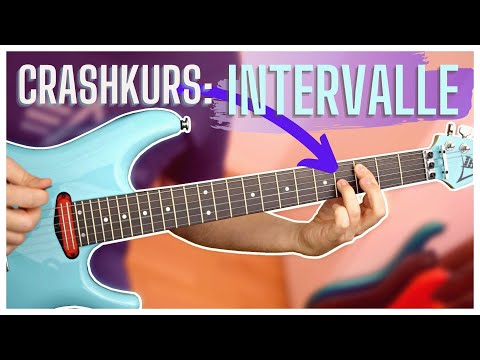 INTERVALLE AUF DER GITARRE - Crashkurs!