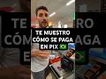 ASÍ SE PAGA EN PIX EN BRASIL