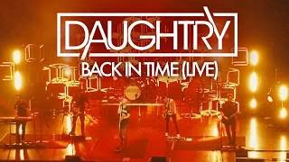 Daughtry - Back In Time (Fanmade Live Musicvideo)