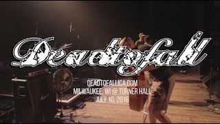 DEAD TO FALL Full Set 7.10.2016 @ Turner Hall, Milwaukee, WI