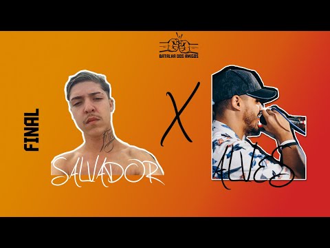 Salvador x Alves - Batalha dos Amigos - 2ª Edição - Final
