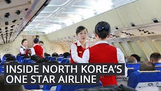 Inside North Korea’s One Star Airline