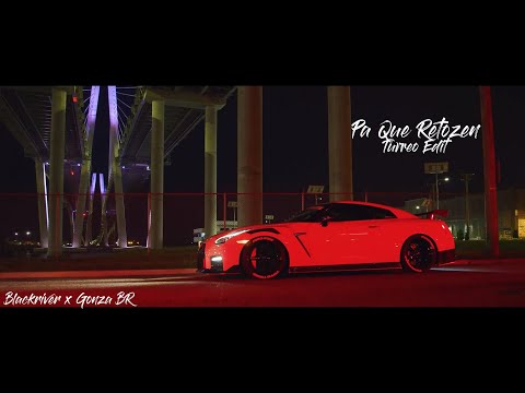 PA QUE RETOZEN | Turreo Edit | Blackriver x Gonza BR