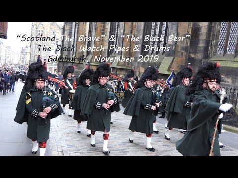 "Scotland The Brave" & "The Black Bear" - The Black Watch [4K/UHD]