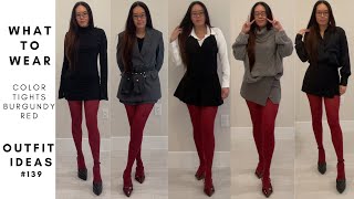 What to wear with color tights burgundy red tights Look Book OOTD 139